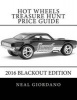 Hot Wheels Treasure Hunt Price Guide - 2016 Blackout Edition (Paperback) - Neal Giordano Photo