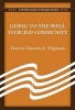 Going to the Well to Build Community - A Pastor's Guide to Evangelization (Paperback) - Timothy E Tilghman Photo