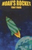 Noah's Rocket (Paperback) - Tony Frais Photo