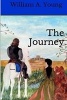 The Journey (Paperback) - William Young Photo