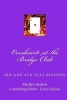 Overheard at the Bridge Club (Passing Along the Tried and True) - Third and Fourth Seat Bidding; Psychs, Light Openers, Reverse Drury, and Strategy for Passed Hand Bidding (Paperback) - Marilyn Shelton Photo