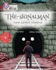 The Signalman: Two Ghost Stories - Band 14/Ruby (Paperback) - Penny Dolan Photo