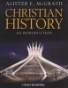 Christian History - An Introduction (Paperback) - Alister E McGrath Photo