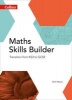 Collins GCSE Maths - Maths Skills Builder: Transition from KS3 to GCSE (Paperback, Revised) - Chris Pearce Photo