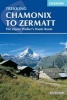 Chamonix to Zermatt - The Classic Walker's Haute Route (Paperback, 5th Revised edition) - Kev Reynolds Photo