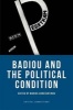 Badiou and the Political Condition (Paperback) - Marios Constantinou Photo