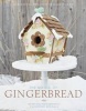 The Magic of Gingerbread - 16 Beautiful Projects to Make and Eat (Hardcover) - Catherine Beddall Photo