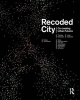 Recoded City - Co-Creating Urban Futures (Paperback) - Thomas Ermacora Photo