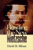 Reading the New Nietzsche - The Birth of Tragedy, the Gay Science, Thus Spoke Zarathustra, and on the Genealogy of Morals (Paperback) - David B Allison Photo