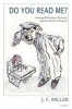 Do You Read Me? - Learning Difficulties, Dyslexia and the Denial of Meaning (Paperback) - J F Miller Photo