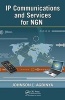 IP Communications and Services for NGN (Hardcover) - Johnson I Agbinya Photo