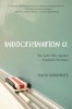 Indoctrination U - The Left's War Against Academic Freedom (Hardcover, New) - David Horowitz Photo