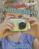 Cool Stuff to Photograph (Hardcover) - Stephanie Turnbull Photo