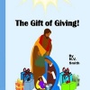 The Gift of Giving! (Paperback) - NV Smith Photo