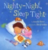 Nighty-Night, Sleep Tight (Board book) - Jennifer Berne Photo