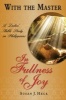 With the Master in Fullness of Joy - A Ladies' Bible Study on the Book of Philippians (Paperback) - Susan J Heck Photo