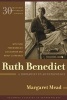 Ruth Benedict - A Humanist in Anthropology (Hardcover, 30th Anniversary edition) - Margaret Mead Photo