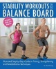 Stability Workouts on the Balance Board - Illustrated Step-by-Step Guide to Toning, Strengthening and Rehabilitative Techniques (Paperback) - Karl G Knopf Photo