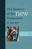 The Essence of the New Testament - A Survey (Hardcover) - Elmer L Towns Photo