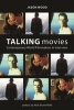 Talking Movies - Contemporary World Filmmakers in Interview (Paperback) - Jason Wood Photo