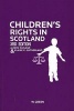 Children's Rights in Scotland (Paperback, 3rd Revised edition) - Alison Cleland Photo