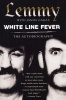 White Line Fever: The Autobiography - The Autobiography (Paperback) - Janiss Garza Photo