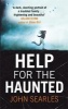 Help for the Haunted (Paperback) - John Searles Photo