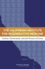 The California Institute for Regenerative Medicine - Science, Governance, and the Pursuit of Cures (Paperback) - Committee on a Review of the California Institute for Regenerative Medicine Photo