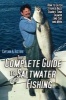 Complete Guide to Saltwater Fishing - How to Catch Striped Bass, Sharks, Tuna, Salmon, Ling Cod, and More (Hardcover) - Al Ristori Photo