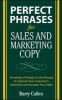 Perfect Phrases for Sales and Marketing Copy - Hundreds of Ready-to-Use Phrases to Capture Your Customer's Attention and Increase Your Sales (Paperback) - Barry Callen Photo