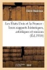 Les Etats-Unis Et La France - Leurs Rapports Historiques, Artistiques Et Sociaux (French, Paperback) - Emile Boutroux Photo