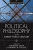 Political Philosophy in the Twenty-First Century - Essential Essays (Paperback) - Steven M Cahn Photo