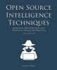 Open Source Intelligence Techniques - Resources for Searching and Analyzing Online Information (Paperback) - Michael Bazzell Photo