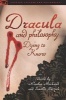 Dracula and Philosophy (Paperback) - Nicolas Michaud Photo