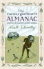 The Curious Gardener's Almanac - Centuries of Practical Garden Wisdom (Hardcover) - Niall Edworthy Photo