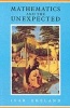 Mathematics and the Unexpected (Paperback, New edition) - Ivar Ekeland Photo