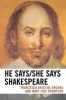 He Says/She Says Shakespeare (Paperback) - Francesco Aristide Ancona Photo