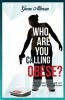 Who Are You Calling Obese? - One Woman's Triumph Over Obesity and Food Addiction (Paperback) - Gwen Allman Photo