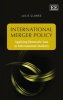 International Merger Policy (Hardcover) - Julia Clarke Photo