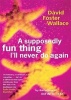 A Supposedly Fun Thing I'll Never Do Again (Paperback) - David Foster Wallace Photo