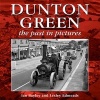 Dunton Green - The Past in Pictures (Paperback) - Ian Bayley Photo