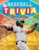 Baseball Trivia (Hardcover) - Brian Howell Photo