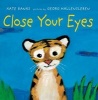 Close Your Eyes (Hardcover) - Kate Banks Photo