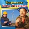 Engineers Solve Problems (Paperback) - Reagan Miller Photo