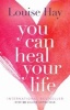 You Can Heal Your Life (Paperback, REI) - Louise L Hay Photo