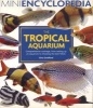 Mini Encyclopedia of the Tropical Aquarium (Paperback) - Gina Sandford Photo