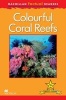 Macmillan Factual Readers Level 1+: Colourful Coral Reefs (Paperback) - Thea Feldman Photo