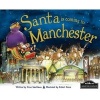 Santa is Coming to Manchester (Hardcover) - Steve Smallman Photo