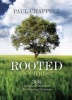 Rooted in Christ - 366 Scriptural Devotions for Growing Christians (Hardcover) - Paul Chappell Photo