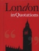 London in Quotations (Hardcover) - Jaqueline Mitchell Photo